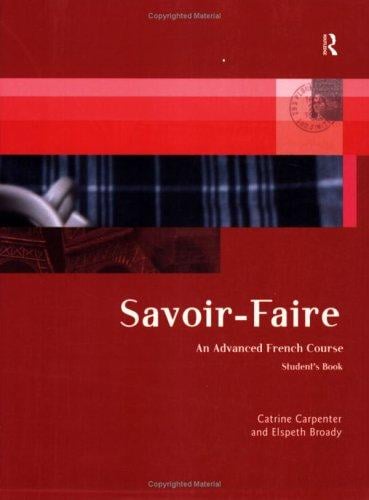 Savoir-Faire: An Advanced French Course