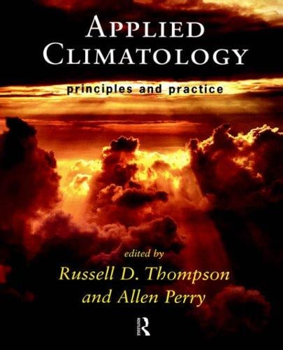 Applied climatology: principles and practice