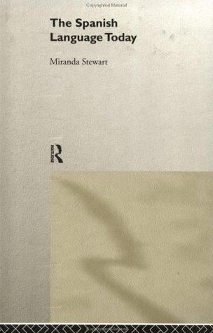 The Spanish Language Today