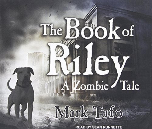 The Book of Riley: A Zombie Tale