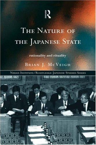 The nature of the Japanese state: rationality and rituality