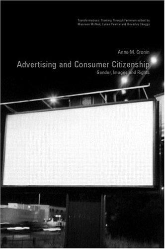 Advertising and consumer citizenship: gender, images, and rights