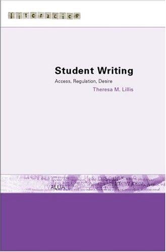 Student writing: access, regulation, desire