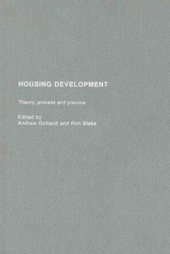 Housing Development: Theory, Process and Practice (Housing, Planning, and Design Series)