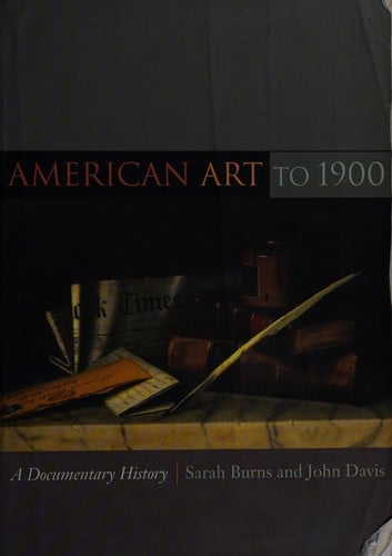 American art to 1900: a documentary history