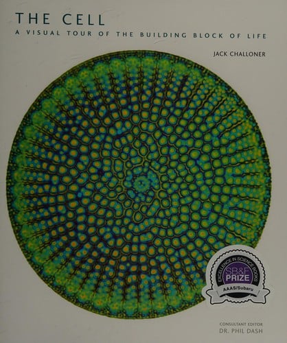 The cell: a visual tour of the building block of life