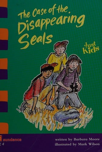 Case of the Disappearing Seals (Just Kids, Set 4)