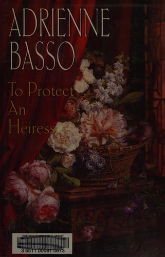 To protect an heiress
