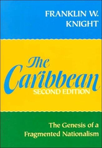 The Caribbean, the genesis of a fragmented nationalism
