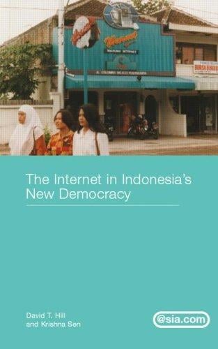 The Internet in Indonesia's new democracy
