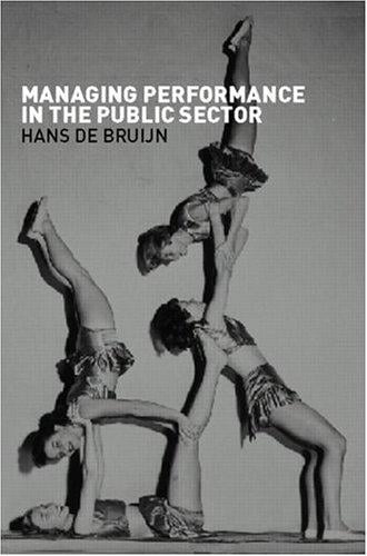 Managing Performance in the Public Sector