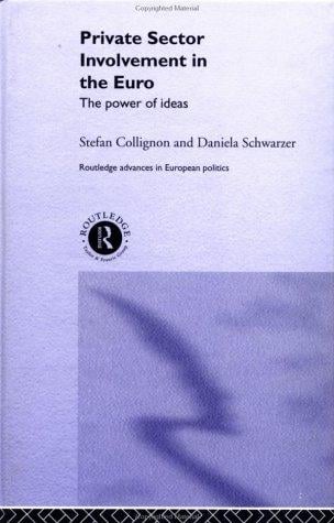 Private sector involvement in the euro: the power of ideas