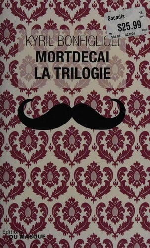 Mortdecai la trilogie