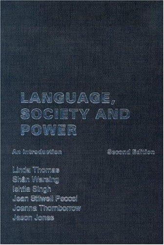Language, Society and Power: An Introduction