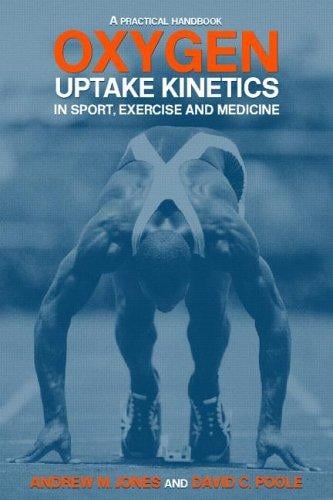 Oxygen uptake kinetics in sport, exercise and medicine: a practical handbook