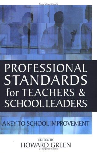 Professional Standards for Teachers and School Leaders: A Key to School Improvement