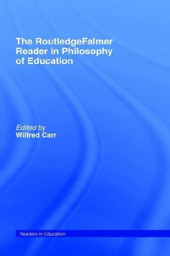 The RoutledgeFalmer Reader in the Philosophy of Education (Readers in Education)