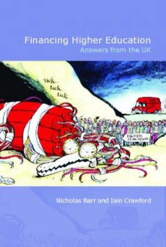 Financing Higher Education: Answers from the UK (Routledge Studies Education)