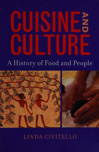 Cuisine and culture: a history of food & people