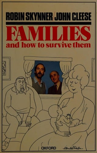 Families and how to survive them