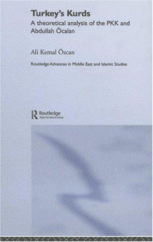 Turkey's Kurds in perspective: a theoretical analysis of Abdullah Öcalan and the PKK