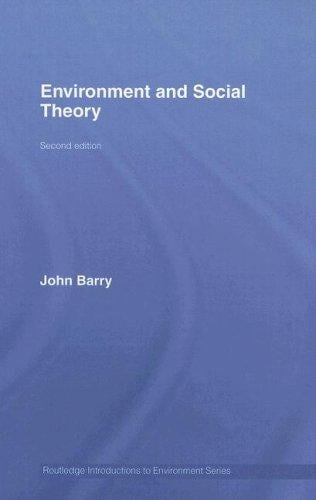 Environment and Social Theory (Routledge Introductions to Environment Series)