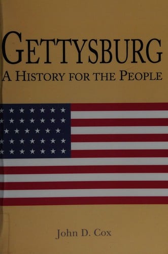 Gettysburg: a history for the people