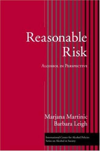 Reasonable risk: alcohol in perspective