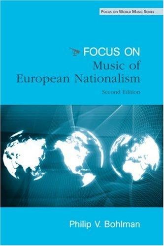 Music of European Nationalism (Focus on World Music)