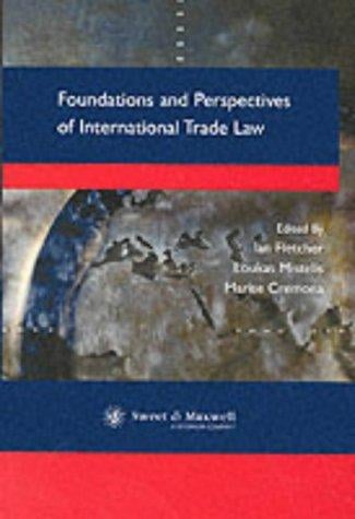 Foundations and Perspectives of International Trade Law