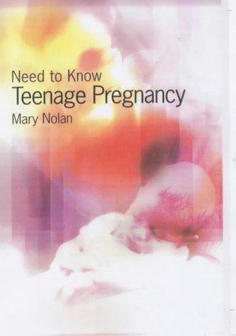 Teenage Pregnancy (Need to Know)