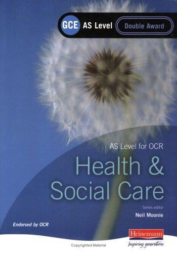 GCE AS Level Health and Social Care (for