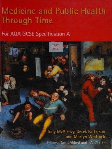 Medicine and Public Health Through Time for Aqa Gcse Specification a: Student's Book