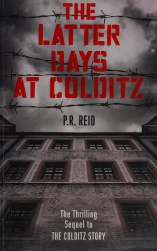 Latter Days at Colditz