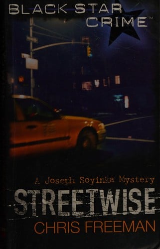 Streetwise: A Joseph Soyinka Mystery