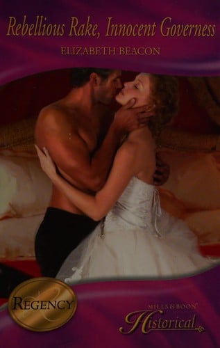 Rebellious Rake, Innocent Governess