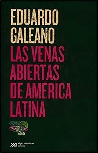 Las venas abiertas de America Latina