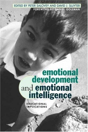Emotional Development and Emotional Intelligence: Educational Implications