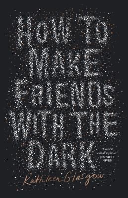 How to Make Friends with the Dark