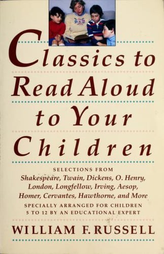 Classics to Read Aloud to Your Children