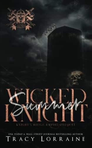 Wicked Summer Knight: A Dark High School Bully Romance