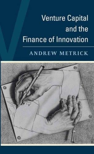 Venture Capital and the Finance of Innovation