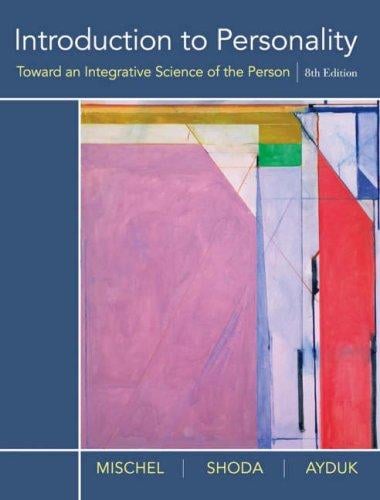 Introduction to Personality: Toward an Integrative Science of the Person