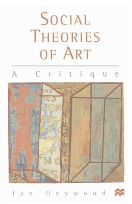Social theories of art: a critique