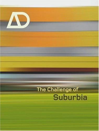 The Challenge of Suburbia (Architectural Design)