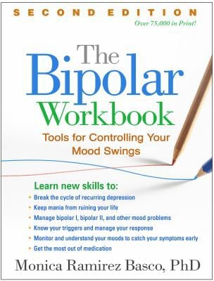 Bipolar Workbook, Second Edition: Tools for Controlling Your Mood Swings
