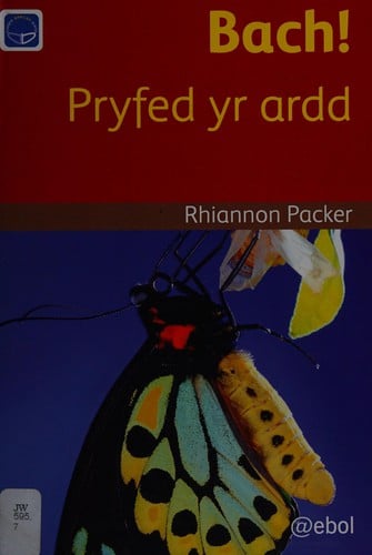 Bach!: pryfed yr ardd