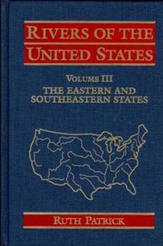 Rivers of the United States, The Eastern and Southeastern States (Rivers of the United States)