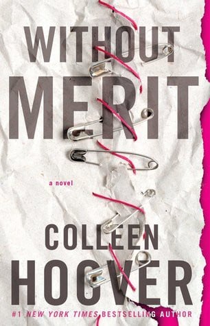 Without Merit: A Novel