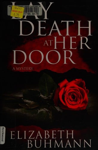 Lay death at her door: a mystery